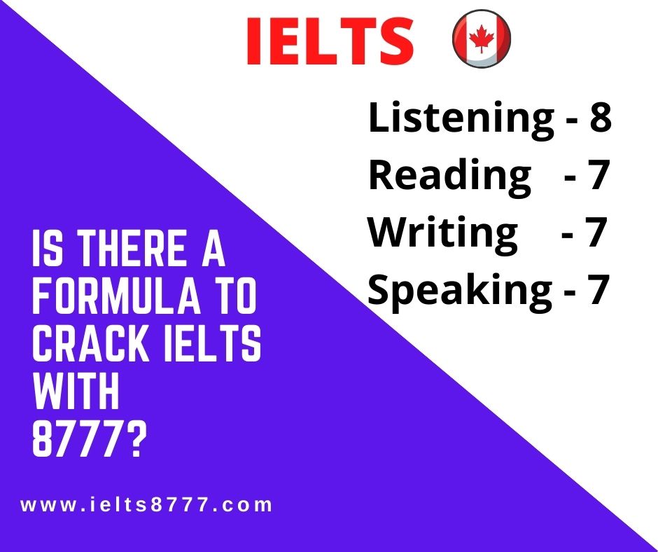 How can I get 8 777 in IELTS?